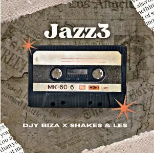 DJy-Biza-Shakes-Les-–-Jazz3-On