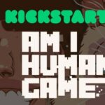 Am-I-human-Game-Banner kickstater