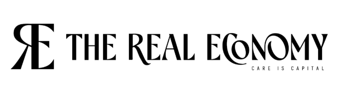The Real Economy — Care is Capital.